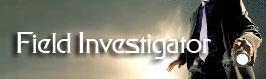 Field investigator